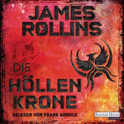 Die Höllenkrone - James Rollins, Audio, 9783837147469