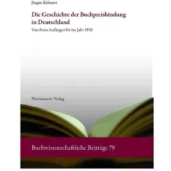 Die Geschichte der Buchpreisbindung in Deutschland, Fachbücher von Jürgen Kühnert