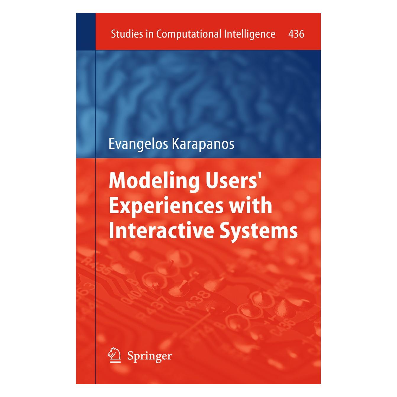 Springer Karapanos:Modeling Users Experiences (Englisch, Hardcover, Evangelos Karapanos) (9783642309991)