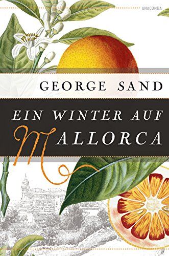George Sand - Ein Winter auf Mallorca - Preis vom 17.10.2026 19:25:27 h