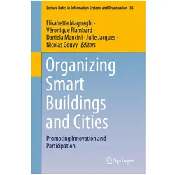 Organizing Smart Buildings and Cities, Fachbücher von Daniela, Véronique Flambard, Julie Jacques, Nicolas Gouvy, Daniela Mancini, Elisabetta Magnaghi