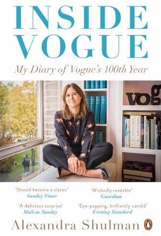 Alexandra Shulman - Inside Vogue: My Diary Of Vogue's 100th Year - Preis vom 19.10.2026 19:33:35 h
