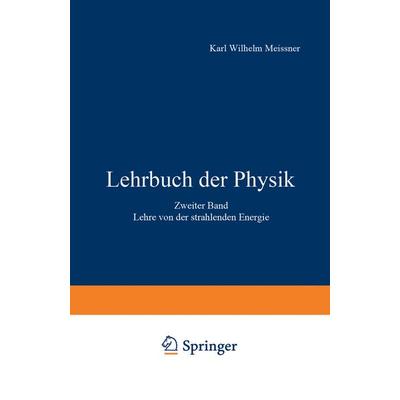 Lehrbuch der Physik, Taschenbuch von E. Back,D. Coster,B. Gudden,G. Hertz,A. Kratzer, Vieweg & Teubner, 978-3-322-83489-8
