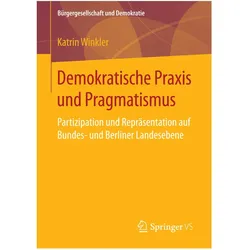 Demokratische Praxis und Pragmatismus, Fachbücher von Katrin Winkler