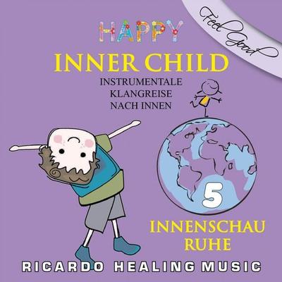 Inner Child - Instrumentale Klangreise nach Innen, Vol. 5 - , Audio, 4250618846453