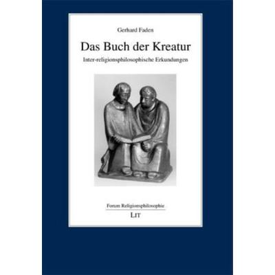 Das Buch der Kreatur, Taschenbuch von Gerhard Faden, Lit Verlag, 978-3-8258-1908-8