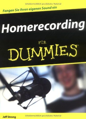 Jeff Strong - Homerecording für Dummies - Preis vom 11.10.2026 03:10:56 h