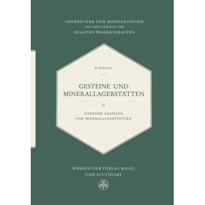 Gesteine Und Minerallagerstätten, Taschenbuch von P. Niggli, Springer Basel, 978-3-0348-7174-7
