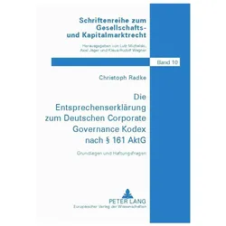 Die Entsprechenserklärung zum Deutschen Corporate Governance Kodex nach 161 AktG, Fachbücher von Christoph Radke