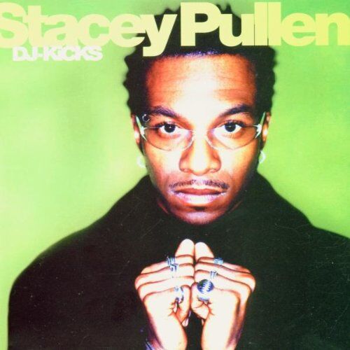 Stacey Pullen - DJ Kicks - Stacey Pullen - Preis vom 09.10.2026 07:28:09 h