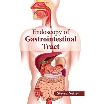 Endoscopy of Gastrointestinal Tract, Gebundene Ausgabe von , ML Books International - IPS, 978-1-63241-212-6