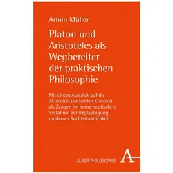 Müller:Platon und Aristoteles als Wegbe, Fachbücher von Armin Müller