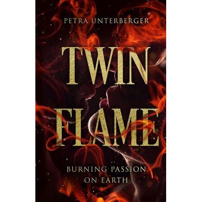 Twin Flame, Taschenbuch von Juliane Schneeweiss Cover,Petra Unterberger, Independently Published