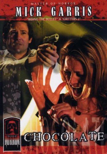 Mick Garris - Masters of Horror: Mick Garris - Chocolate - Preis vom 09.10.2026 07:28:09 h