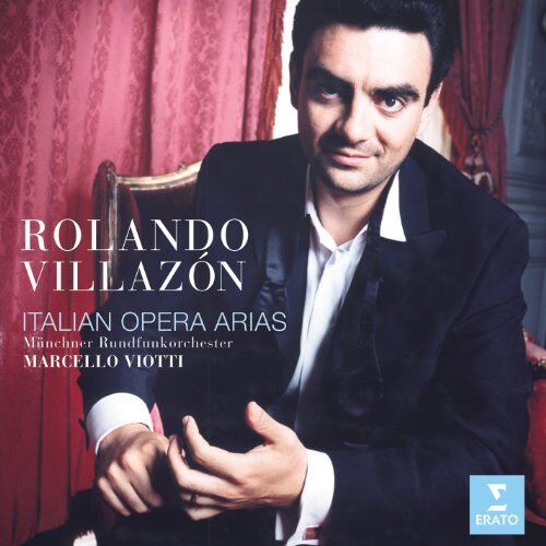 Rolando Villazón - Rolando Villazon ~ Italienische Opernarien - Preis vom 18.10.2026 19:22:15 h
