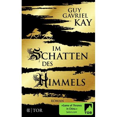 Im Schatten des Himmels, Paperback von Guy Gavriel Kay, Fischer Tor