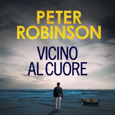 Vicino al cuore - Peter Robinson, Audio, 9789979648796
