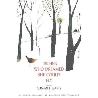 Hen Who Dreamed She Could Fly, Taschenbuch von Sun-Mi Hwang, Oneworld Publications, 978-1-78074-534-3