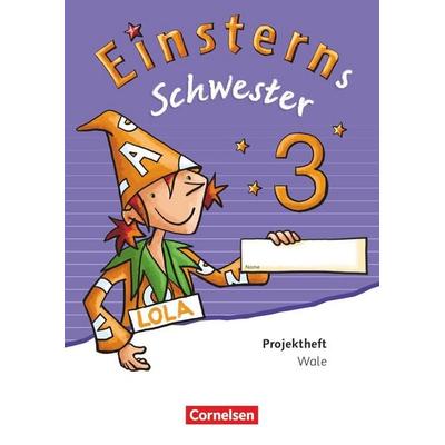 Einsterns Schwester - Sprache und Lesen 3. Schuljahr - Projektheft, Taschenbuch von Annette Schumpp, Cornelsen Verlag