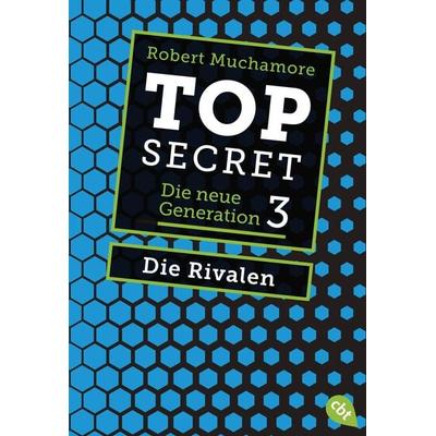 Top Secret. Die Rivalen, Taschenbuch von Robert Muchamore, Cbt, 978-3-570-31417-3