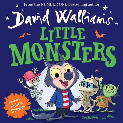 Little Monsters, Taschenbuch von David Walliams, HarperCollins, 978-0-00-858142-8