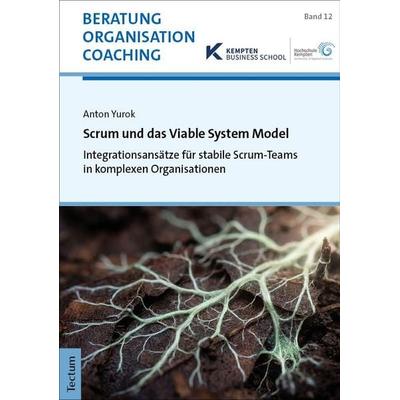 Scrum und das Viable System Model, Taschenbuch von Anton Yurok, Tectum Wissenschaftsverlag, 978-3-689-00638-9