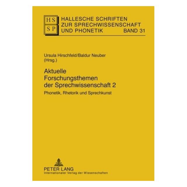 Peter Lang Aktuelle Forschungsthemen der Sprechwis (Deutsch, Hardcover) (67834888)