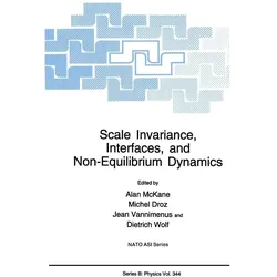 Scale Invariance, Interfaces, and Non-Equilibrium Dynamics, Fachbücher von Michel Droz, Alan McKane, Jean Vannimenus, Dietrich Wolf