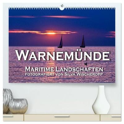 Warnemünde - Maritime Landschaften (hochwertiger Premium Wandkalender 2027 DIN A2 quer), Kunstdruck in Hochglanz