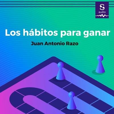 Hábitos para ganar - Juan Antonio Razo, Audio, 9781094476742