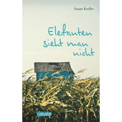 Elefanten sieht man nicht, Gebundene Ausgabe von Susan Kreller, Carlsen