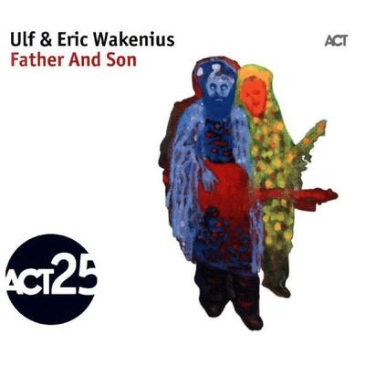 Father And Son - Ulf Wakenius,Eric Wakenius, CD