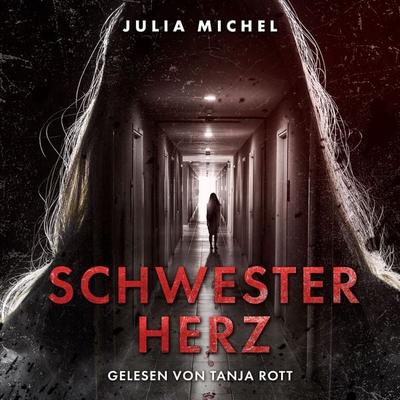 Schwesterherz: Psychothriller - Julia Michel, Audio, 9783912424027