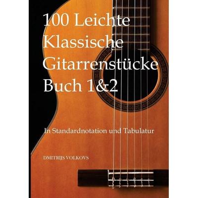 100 Leichte Klassische Gitarrenstücke Buch 1&2 -