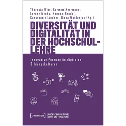 Diversität und Digitalität in der Hochschullehre, Fachbücher von Konstantin Lindner, Carmen Herrmann, Hannah Brodel, Theresia Witt, Lorenz Mrohs, Ilona Maidanjuk