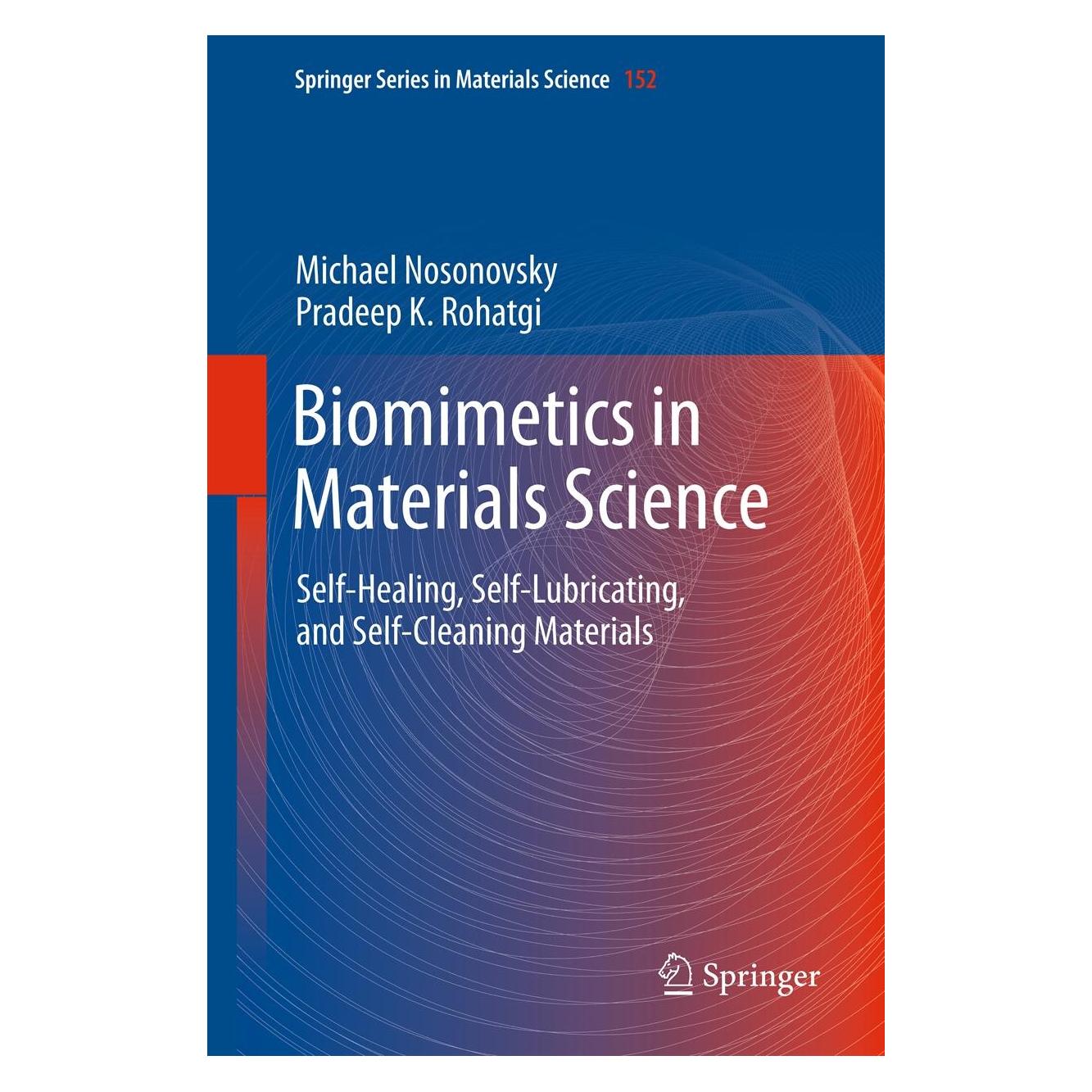 Springer Biomimetics in Materials Science (Englisch, Hardcover, Michael Nosonovsky, Pradeep K. Rohatgi) (9781461409250)