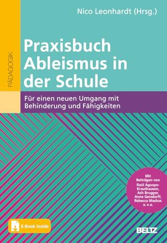 Praxisbuch Ableismus in der Schule: Für einen neuen Umgang mit Behinderung und Fähigkeiten. Mit E-Book inside - Preis vom 19.10.2026 19:33:35 h