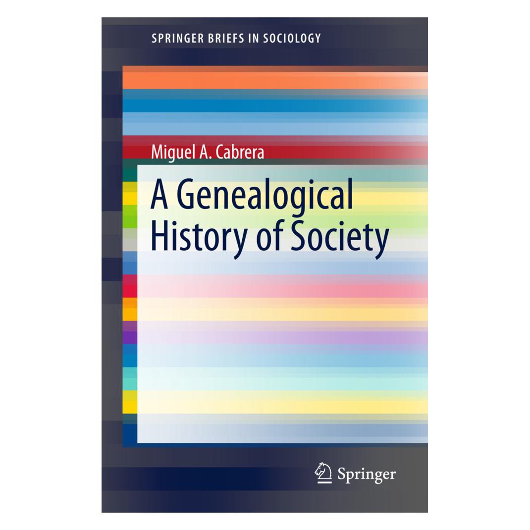 Springer A Genealogical History of Society (Englisch, Softcover, Miguel A. Cabrera) (55950672)