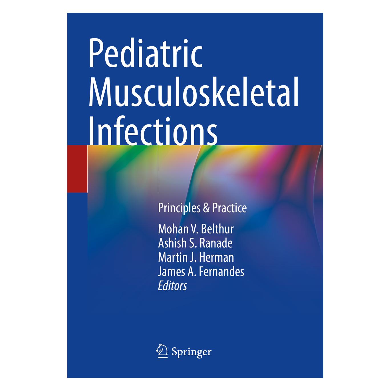 Springer Pediatric Musculoskeletal Infections (Englisch, Softcover, Ashish S. Ranade, James A. Fernandes, Martin J. Herman, Mohan V. Belthur) (56954931)