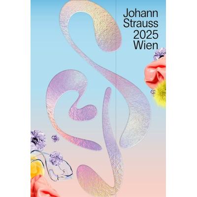 Johann Strauss 2025 Wien Programmbuch -