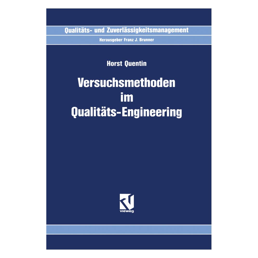 Vieweg & Teubner Versuchsmethoden im Qualitäts-Engineering (Deutsch, Softcover, Horst Quentin) (7224300)