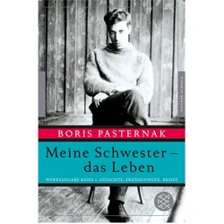 Meine Schwester - das Leben, Belletristik von Boris Pasternak