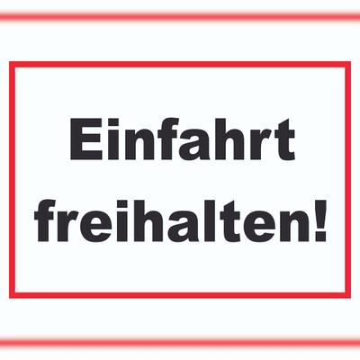 HB-Druck Einfahrt freihalten Schild A0 (841x1189mm)