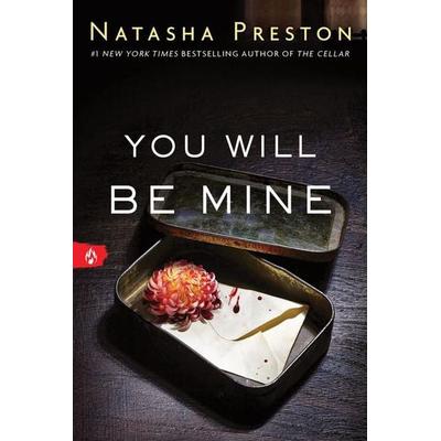 You Will Be Mine, Taschenbuch von Natasha Preston, Sourcebooks Inc, 978-1-4926-5432-2