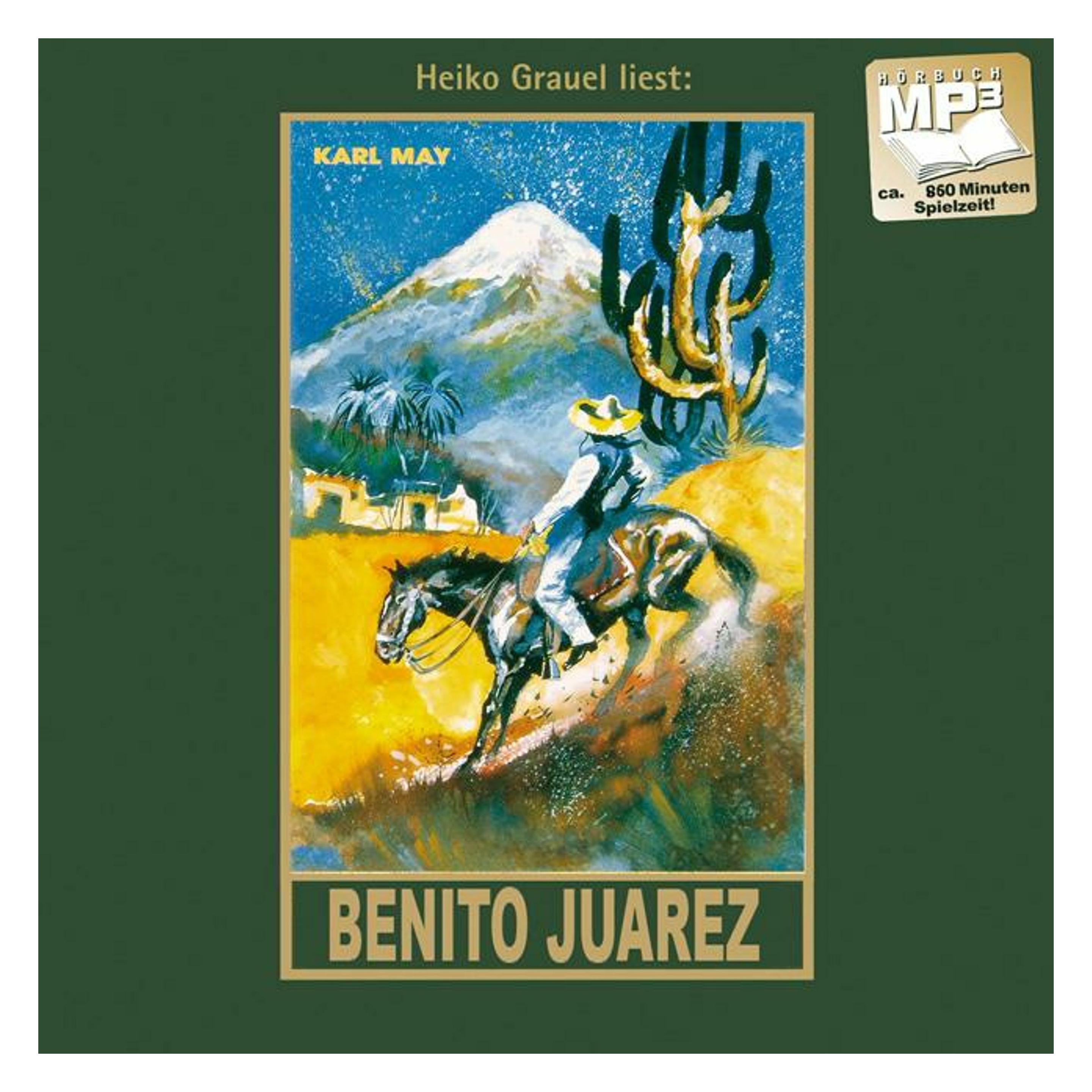 Karl-May May:Benito Juarez (Heiko Grauel, Karl May, Deutsch) (40601315)