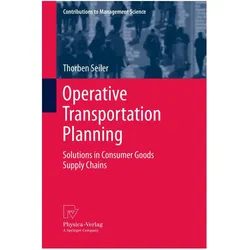 Operative Transportation Planning, Fachbücher von Thorben Seiler