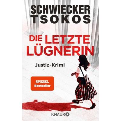 Die letzte Lügnerin, Taschenbuch von Florian Schwiecker,Michael Tsokos, Knaur Taschenbuch, 978-3-426-52845-7