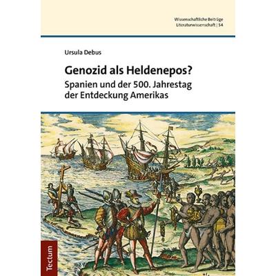 Genozid als Heldenepos?, Taschenbuch von Ursula Debus, Tectum Wissenschaftsverlag, 978-3-8288-4472-8