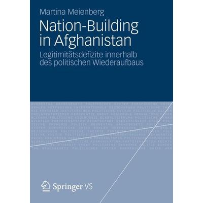 Nation-Building in Afghanistan, Taschenbuch von Martina Meienberg, Springer Fachmedien Wiesbaden GmbH, 978-3-531-19535-3