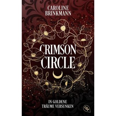 Crimson Circle, Taschenbuch von Caroline Brinkmann, Cbt, 978-3-570-31762-4